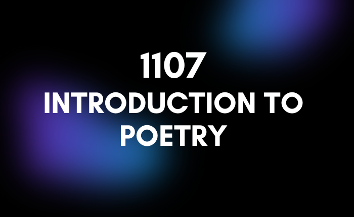 1107 – Introduction to Poetry | Y1S1