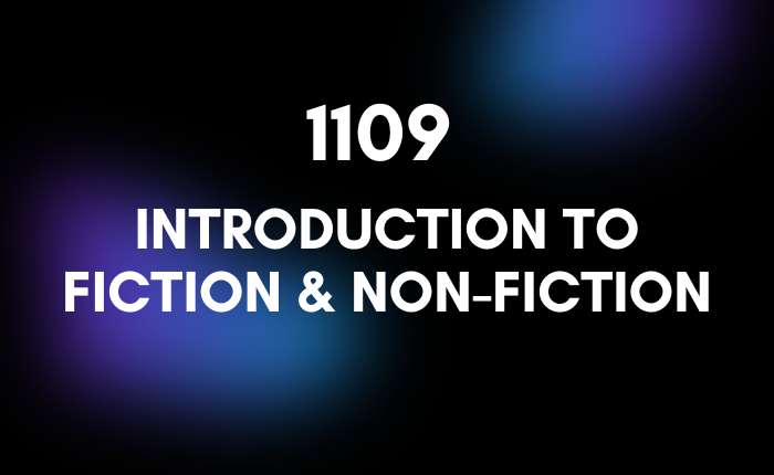 1109 – Introduction to Fiction and Non-Fiction | Y1S1